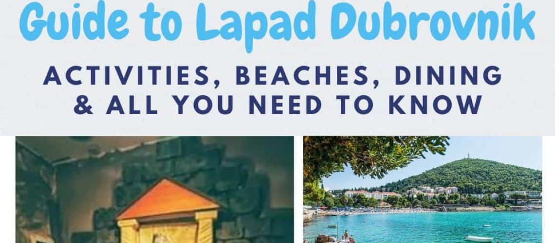 A guide to Lapad Dubrovnik - 2023 all you need to know